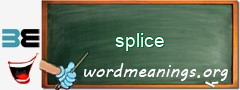 WordMeaning blackboard for splice